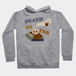 Death By TBR Ghost Reading Book Hoodie